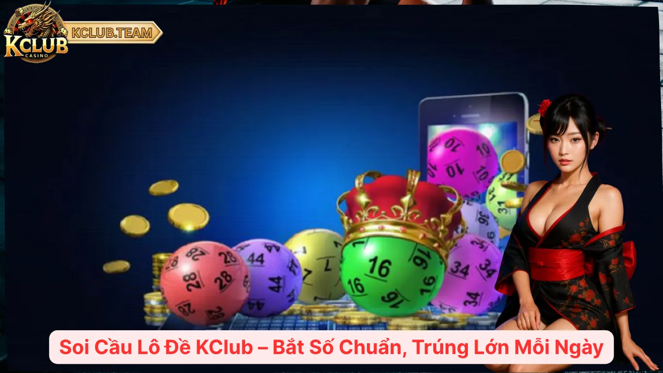 KClub 27vsrpq 🎮️ Cổng Game Bài Kclub Team Giải Trí Top 1 Châu Á 2025 12 Soi Cầu Lô Đề KClub – Bắt Số Chuẩn, Trúng Lớn Mỗi Ngày